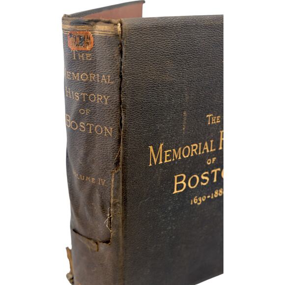 The Memorial History of Boston Vol. IV 1630-1880 Hardcover Book - Picture 3 of 16